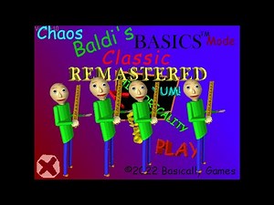 Baldi's Basics Classic Remastered - Chaos Mode