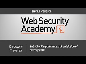 Directory Traversal - Lab #5 File path traversal, validation of start of path | Short Version