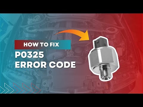 How to Fix P0325 Code – Knock Sensor Circuit Malfunction‪@FourWheelsEmpire‬