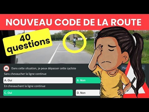 40 QUESTIONS - Nouveau Test Code de la route 2025 - Série 2