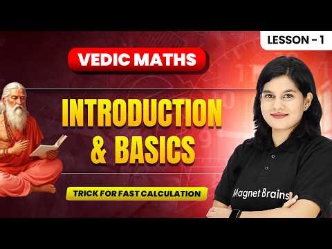 Vedic Maths - Introduction & Basic | Complete Course | Fast Calculation Tricks | For All Classes