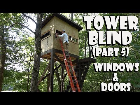 DIY HUNTING BLIND (Part 5) Windows & Door