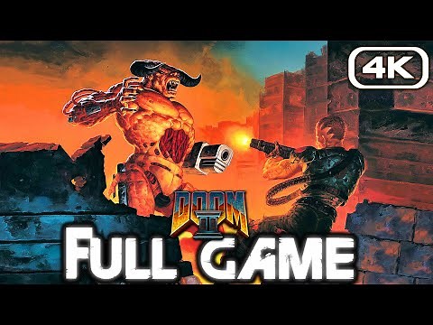 DOOM 2 Gameplay Walkthrough FULL GAME (4K 60FPS) No Commentary