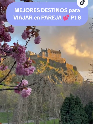 Edimburgo: El destino perfecto para viajar en pareja