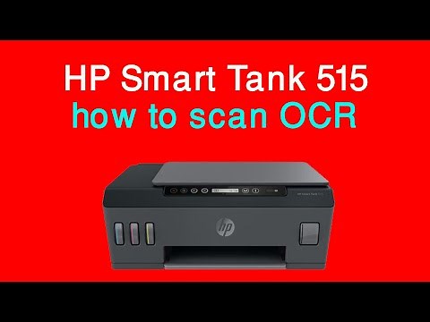 HP Smart Tank 515 how to scan OCR