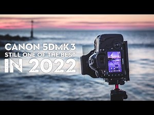 Canon 5D Mark 3 is Still One of the BEST in 2022
