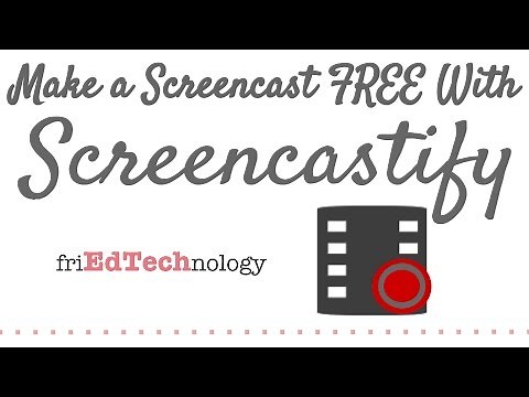 Make a Screencast with Screencastify