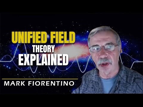 Unified Field Theory Explained | Mark Fiorentino