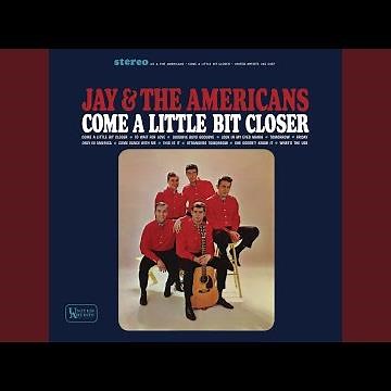 Come A Little Bit Closer