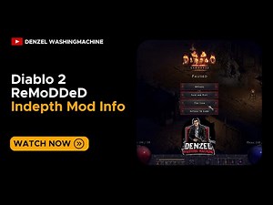 D2R Remodded Indepth Mod Info