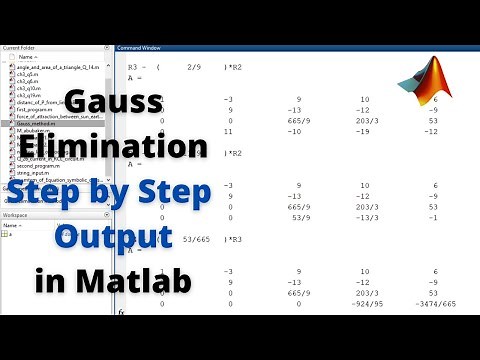 Gauss Elimination Step by Step Output in MatLab | Solving System of Equations with Gauss Method