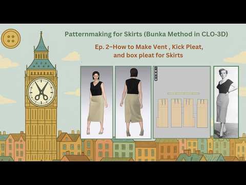 Ep. 3–How to Make Vent , Kick Pleat, and Inverted pleat for Skirts