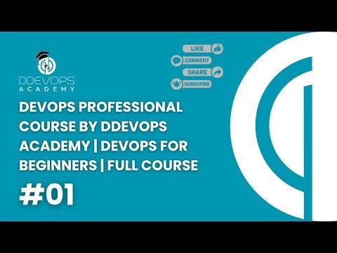 DevOps Course By DDevOps Academy #1: Intro | Why DevOps? | Important of DevOps Profession in 2025
