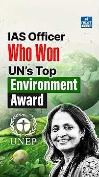 IAS Officer Wins UN’s Top Environment Award | Supriya Sahu | Champions of the Earth 2025