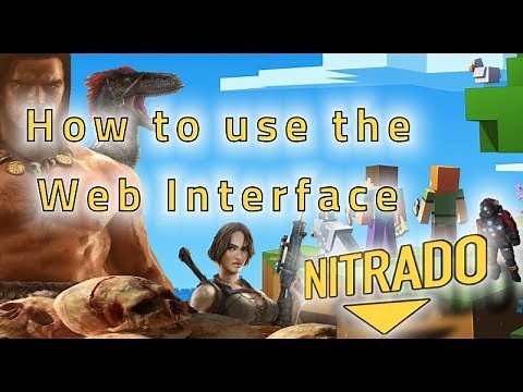 Support Tutorials: 2. How to use the Nitrado Web Interface