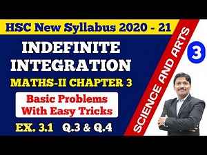 Indefinite Integration Part 3 Ex.3.1 Easy Tricks 12th New Syllabus 2020-21 Maharashtra | Dinesh Sir
