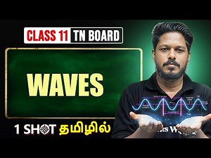 WAVES in One Shot | PHYSICS in Tamil | Class 11 TN Board