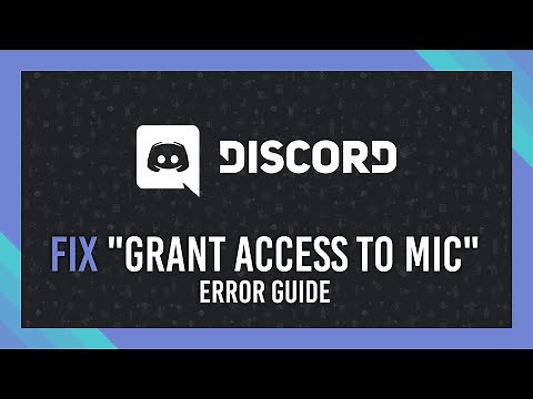 Fix "Grant Discord access to mic" | Discord Fix guide | Windows