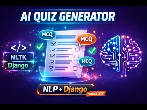 AI Quiz Generator using NLP & Django | Final Year Project with Code