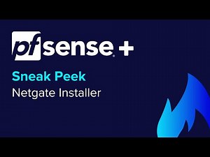 SNEAK PEEK: Netgate Installer