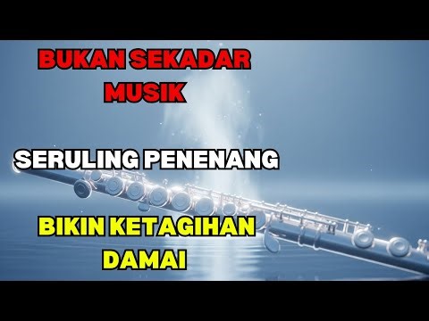 Musik Meditasi Seruling Terbukti Menenangkan, Musik Meditasi Menenangkan & Menyembuhkan Jiwa 🍃🎶