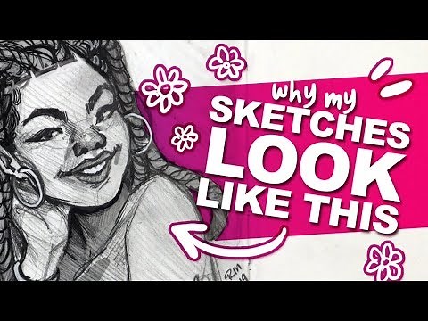 WHY DO MY SKETCHES LOOK LIKE THAT!? | How to Start a Drawing | My Sketching Process