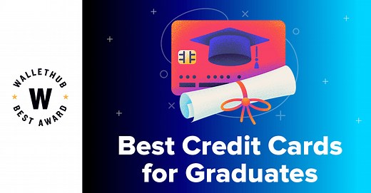 6 Best Credit Cards for Recent College Graduates (2026)