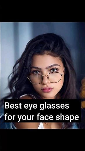 Best Eyeglasses for Your Face Shape | Ultimate Frame Guide & Style Tips