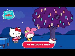 My Melody’s wish | Supercute Adventures 3