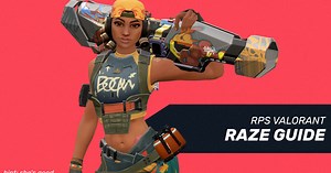 Valorant Raze guide - 40 top-tier tips