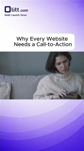 Why Every Website Needs a Call-to-Action