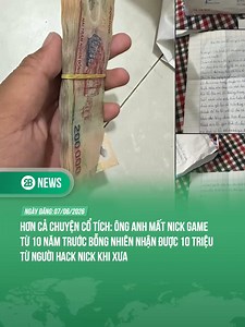 Hơn cả chuyện cổ tích: ông anh mất nick game từ 10 năm trước bỗng nhiên nhận được 10 triệu từ người hack nick khi xưa #theanh28 #theanh28news #tiktoknew