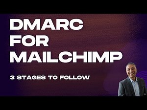 #dmarc for #mailchimp | 3 Absolutely Essential stages To Follow
