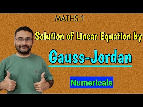 Linear Equation Solution by Gauss Jordan Method | Numerical |Matrices | Maths