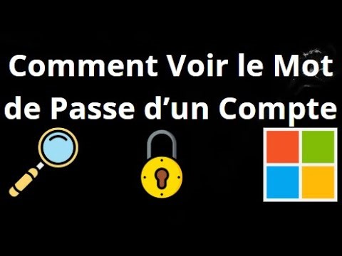 Comment Voir le Mot de Passe d’un Compte Microsoft — Guide Complet