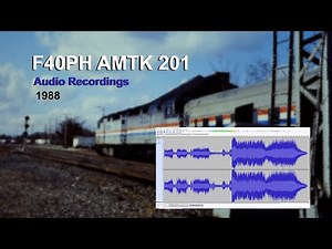 [Audio Recordings] Amtrak F40PH 201 - 1988