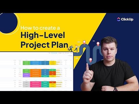 How to Create a High-Level Project Plan in under 30 Minutes (Free Template + Demo) | ClickUp