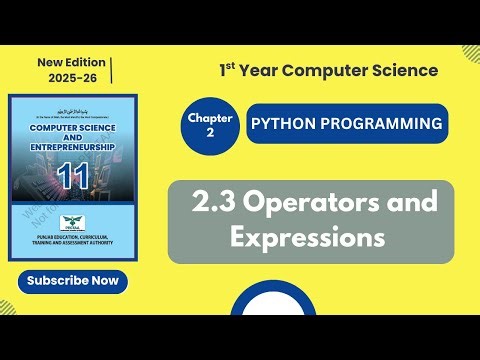 2.3 Python Operators & Expressions |Arithmetic, Comparison, Assignment & logical Operators| Class 11