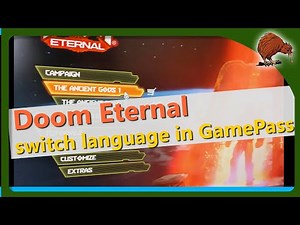 Doom Eternal switch language to English - Game Pass