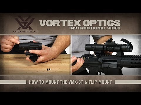 How To Mount the Vortex VMX-3T and Flip Mount