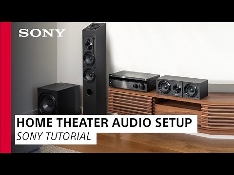 Learn about Sony’s Home Theater Audio Set Up | Sony