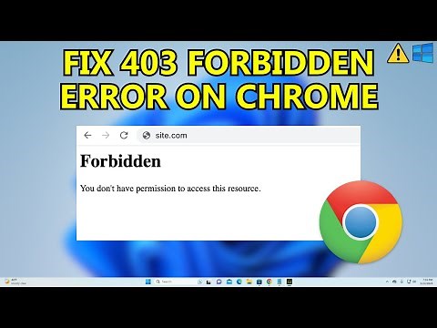 How to Fix 403 Forbidden Error on Google Chrome (FULL GUIDE)