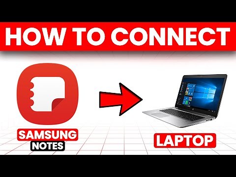 How To Connect Samsung Notes To Laptop (How To Sync And Use Samsung Notes On Laptop)