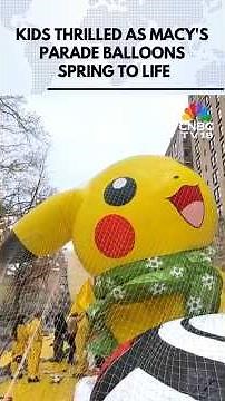 'Really Big' - Kids Thrilled as Macy's Parade Balloons Spring To Life | Thanksgiving Parade | N18G