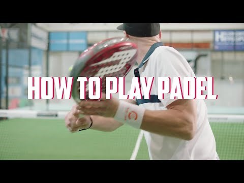 HOW TO PLAY PADEL!