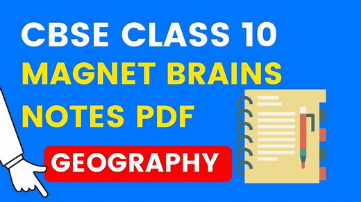 Magnetbrains.com Notes Class 10 Geography PDF Free Download - Readers Venue