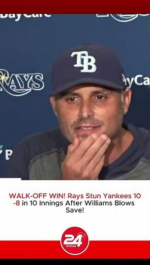 WALK-OFF WIN! Rays Stun Yankees 10-8 in 10 Innings After Williams Blows Save!