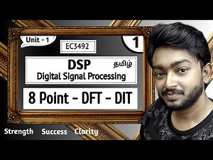 8 point DFT using DIT Algorithm in Tamil | Digital Signal Processing in Tamil | EC3492 in Tamil