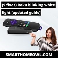 (9 Fixes) Roku Blinking White Light [Updated 2023 Guide]
