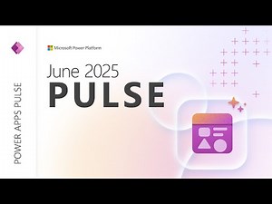What’s new in Power Apps: June 2025 Feature Update